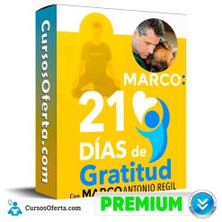 21 días de gratitud – Marco Antonio Regil
