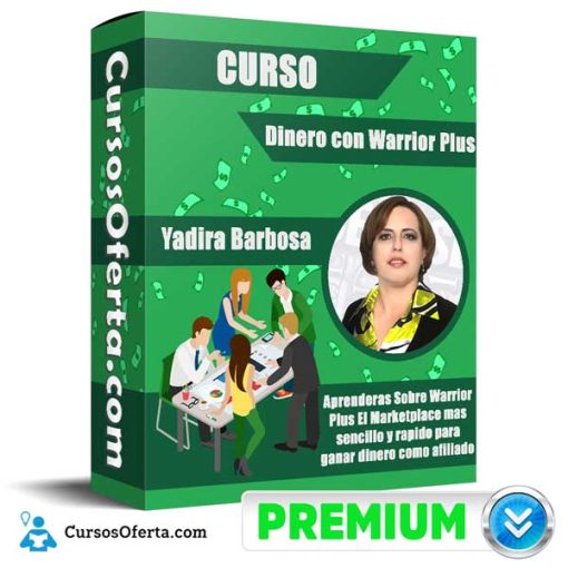 Curso Dinero con Warrior Plus – Yadira Barbosa