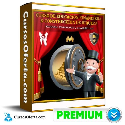 Curso Educacion Financiera – Construccion De Riqueza