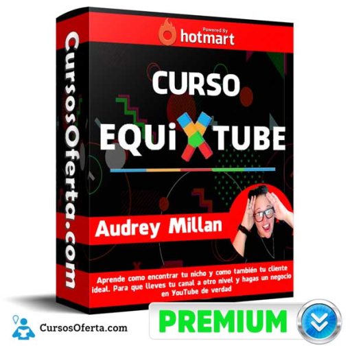 Curso EQUiXTUBE – Audrey Millan