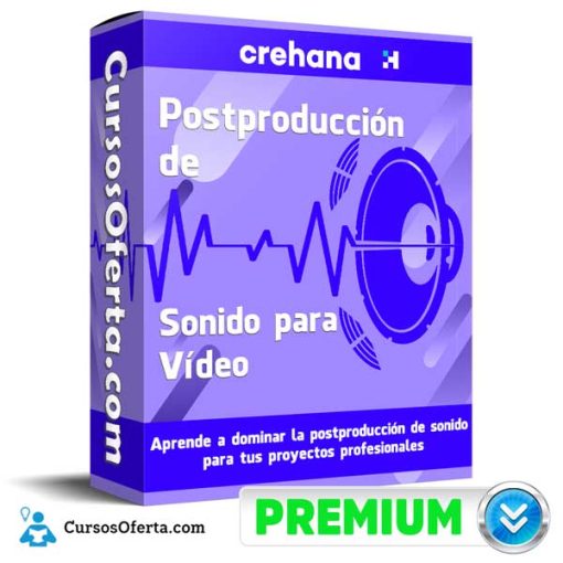 Postproducción de Sonido para Vídeo – Crehana