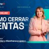 Taller Online Cómo cerrar ventas de Vilma Nuñez