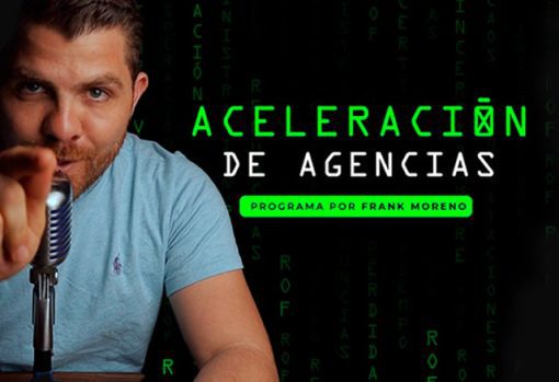 Aceleración de agencias de Frank Moreno 1 aceleracion de agencias de frank moreno 651cfd6f9a285