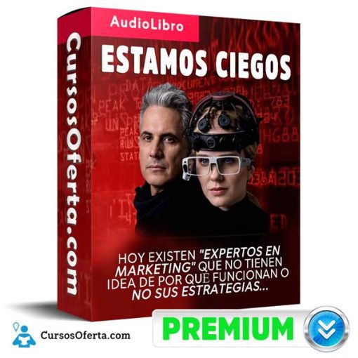 Audio libro Estamos Ciegos – Jurgen Klaric 1 audio libro estamos ciegos jurgen klaric 651afc223d409