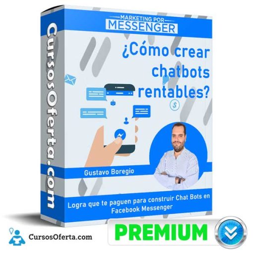 Cómo crear chatbots rentables – Marketing por Messenger 1 como crear chatbots rentables marketing por messenger 651b054835b8e