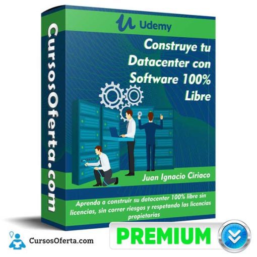 Construye tu Datacenter con Software 100% Libre – Udemy 1 construye tu datacenter con software 100 libre udemy 651cfb2207495