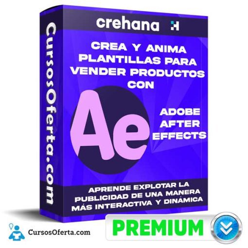 Crea y Anima Plantillas Para Vender Productos con After 1 crea y anima plantillas para vender productos con after 651afb359c90e