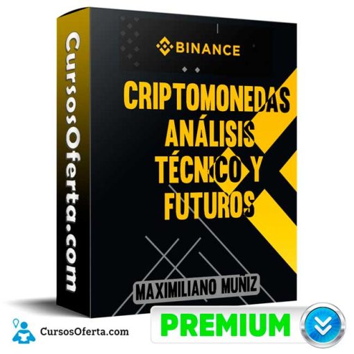 Criptomonedas Análisis Técnico y Futuros – Maximiliano Muñiz 1 criptomonedas analisis tecnico y futuros maximiliano muniz 651b190e677c0