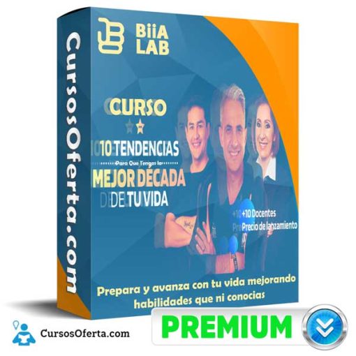 Curso 10 Tendencias para que Tengas la Mejor Década de tu Vida – BiiaLab 1 curso 10 tendencias para que tengas la mejor decada de tu vida biialab 651af2a2891d6