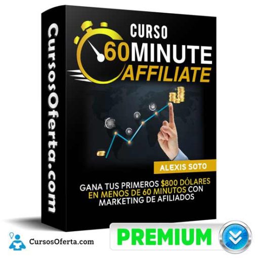 Curso Afiliado en 60 Minutos de Alexis Soto 1 curso afiliado en 60 minutos de alexis soto 651aee06c7fa4