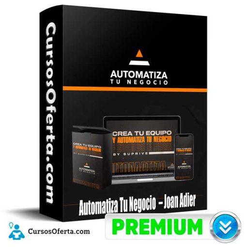Curso Automatiza Tu Negocio – Joan Adier 1 curso automatiza tu negocio joan adier 651b08fa702cf