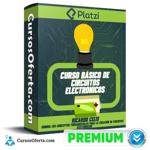 Curso Básico de Circuitos Electrónicos – PLATZI 1 curso basico de circuitos electronicos platzi 651b0855779db