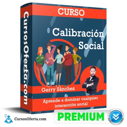 Curso Calibración Social – Gerry Sánchez 1 curso calibracion social gerry sanchez 651aff644b0c6