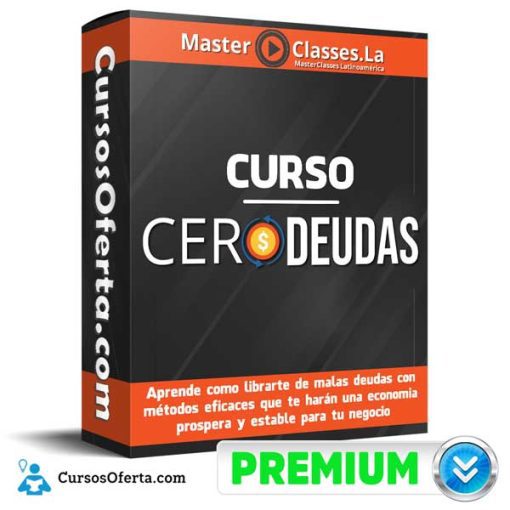 Curso Cero Deudas – MasterClasses.la 1 curso cero deudas masterclasses la 651afd0580450