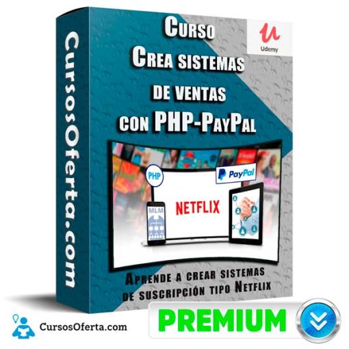 Curso Crea sistemas de ventas con PHP-PayPal 1 curso crea sistemas de ventas con php paypal 651aefe945692