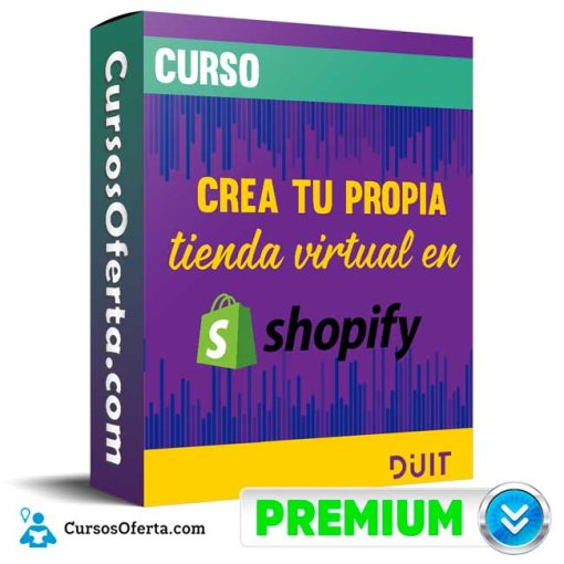 Curso Crea tu propia tienda virtual en Shopify – Santiago Núñez 1 curso crea tu propia tienda virtual en shopify santiago nunez 651b10ee9bb57