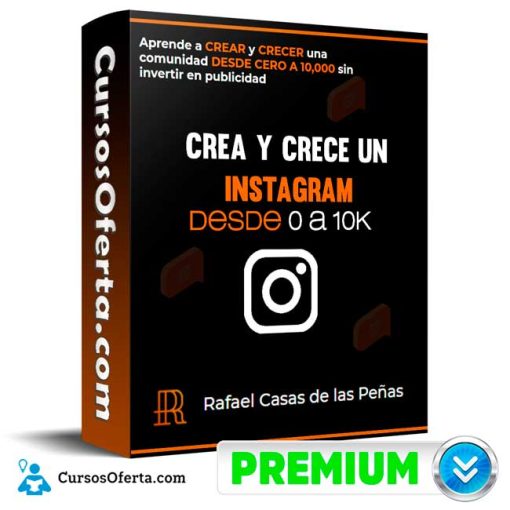 Curso Crea y crece un Instagram desde 0 a 10k – Rafael casas de las Peñas 1 curso crea y crece un instagram desde 0 a 10k rafael casas de las penas 651b0f120f134