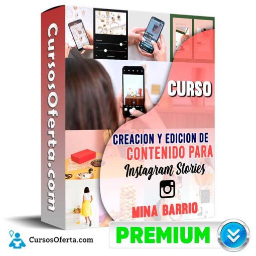 Curso Creación y edición de contenido para Instagram Stories – Mina Barrio 1 curso creacion y edicion de contenido para instagram stories mina barrio 651b0c4deb2b6