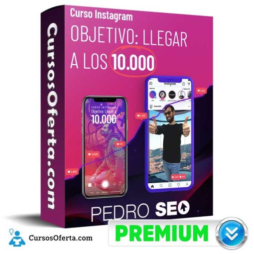 Curso de Instagram Llegar a los 10.000 seguidores – Pedro Seo 1 curso de instagram llegar a los 10 000 seguidores pedro seo 651b0b9d92097