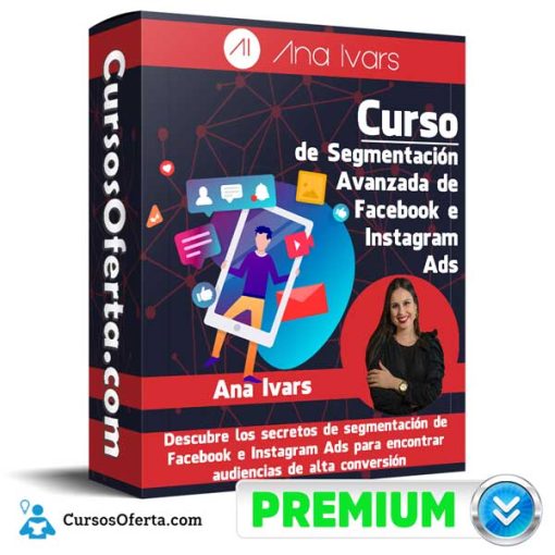 Curso de Segmentación Avanzada de Facebook e Instagram Ads 1 curso de segmentacion avanzada de facebook e instagram ads 651afef70847a