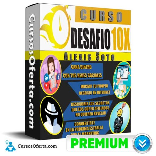 curso desafio 10x alexis soto 651aef03c026f