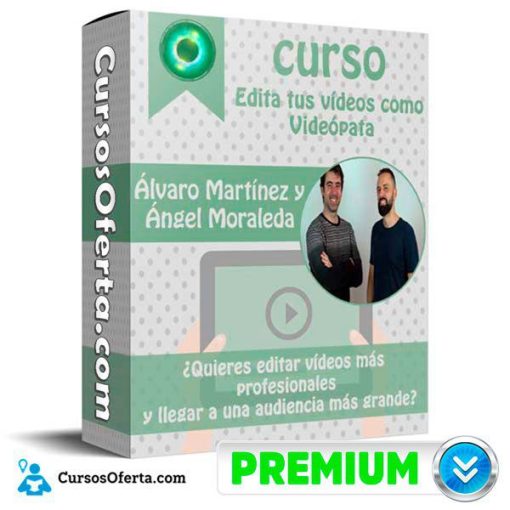 Curso Edita tus vídeos como Videópata – Álvaro Martínez y Ángel Moraleda 1 curso edita tus videos como videopata alvaro martinez y angel moraleda 651af3fb7f428