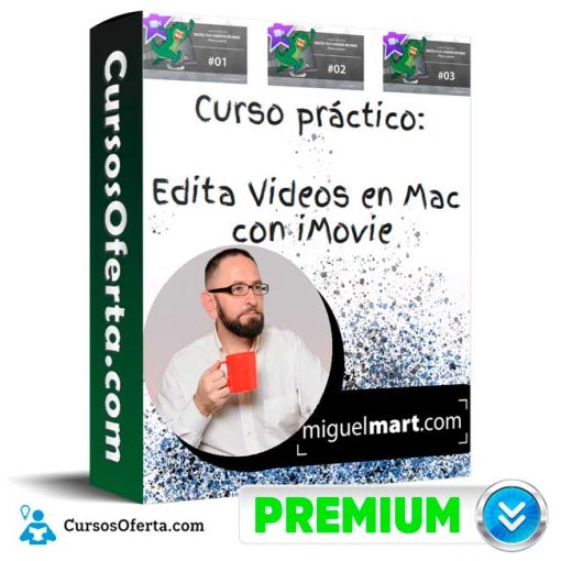 Curso Edita Videos en Mac con iMovie – Miguel Mart 1 curso edita videos en mac con imovie miguel mart 651b1313da8b4