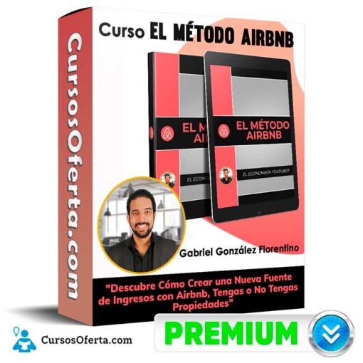 Curso El Método Airbnb – Gabriel González Florentino 1 curso el metodo airbnb gabriel gonzalez florentino 651b0d665a81b