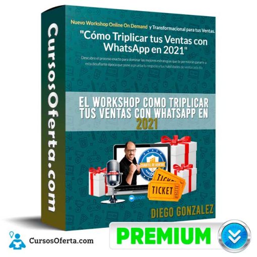 Curso El WORKSHOP Cómo Triplicar Tus Ventas Con WhatsApp En 2021 – Diego Gonzalez 1 curso el workshop como triplicar tus ventas con whatsapp en 2021 diego gonzalez 651b0c906f0a8