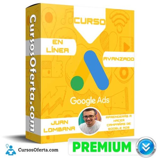 Curso en línea de Google Ads Avanzado (Búsqueda) – Juan Lombana 1 curso en linea de google ads avanzado busqueda juan lombana 651af5d59b356