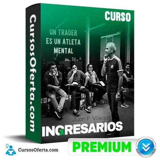 Curso Entrenamiento del Método INGRESARIOS – Juan F. Villegas 1 curso entrenamiento del metodo ingresarios juan f villegas 651b0afe62098
