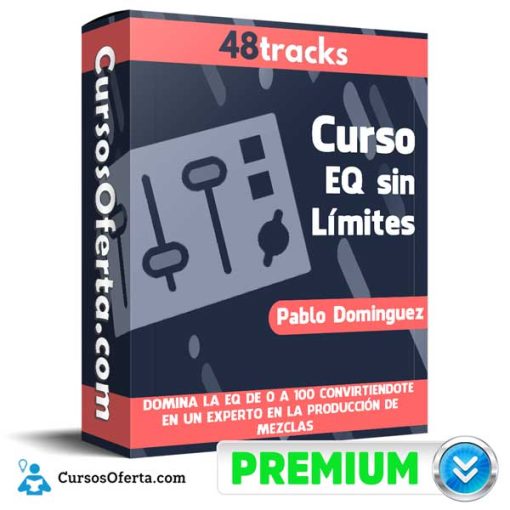 Curso EQ sin Límites – Pablo Dominguez 1 curso eq sin limites pablo dominguez 651b024802654