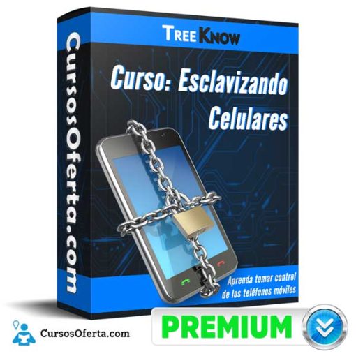 curso esclavizando celulares treeknow 651b083c5a278