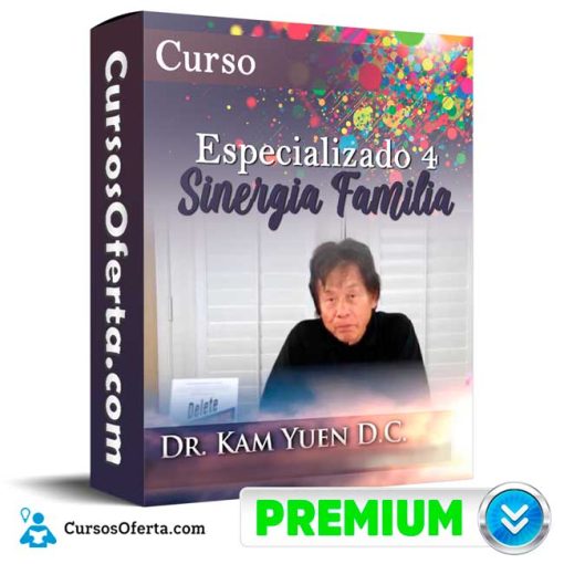 Curso Especializado 4 Sinergia Familia – Dr. Kam Yuen 1 curso especializado 4 sinergia familia dr kam yuen 651b0d3e44ac6