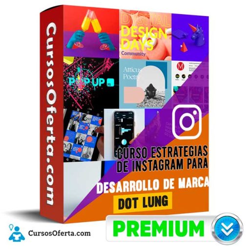 Curso Estrategias de Instagram para Desarrollo de Marcas – Dot Lung 1 curso estrategias de instagram para desarrollo de marcas dot lung 651b0c9b2fd0d