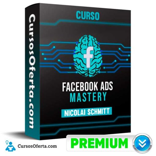 Curso Facebook Ads Mastery – Nicolai schmitt 1 curso facebook ads mastery nicolai schmitt 651b0ee7673fe