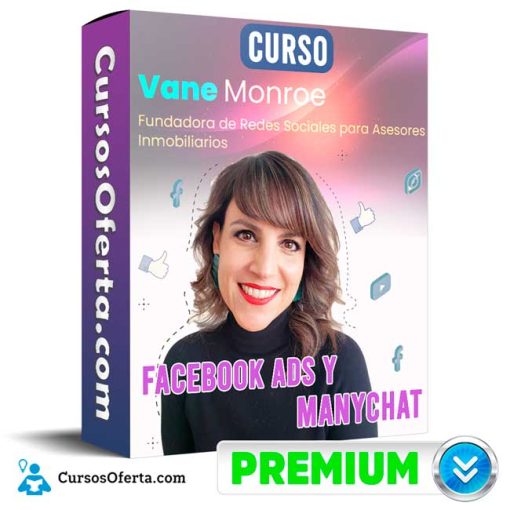 Curso Facebook Ads y ManyChat – Vane Monroe 1 curso facebook ads y manychat vane monroe 651b0c1289798
