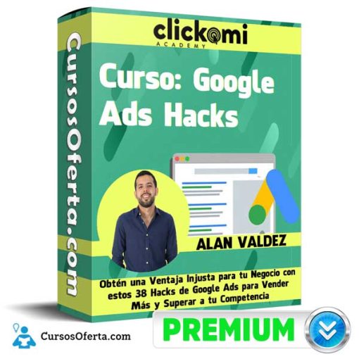 Curso Google Ads Hacks – Alan Valdez 1 curso google ads hacks alan valdez 651b06b2671d6