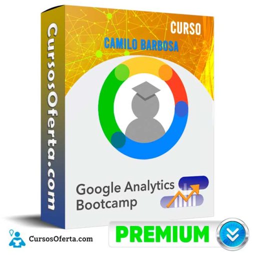 Curso Google Analytics Bootcamp – Camilo Barbosa 1 curso google analytics bootcamp camilo barbosa 651b0c840d2b5