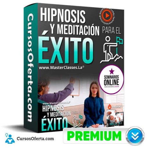Curso Hipnosis y Meditación para el Éxito – Seminarios Online 1 curso hipnosis y meditacion para el exito seminarios online 651b11602b752