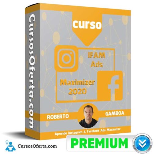 Curso IFAM Ads Maximizer 2020 – Roberto Gamboa 1 curso ifam ads maximizer 2020 roberto gamboa 651af7288b7bc
