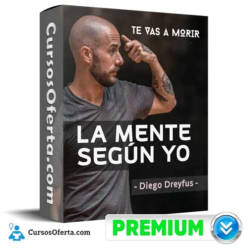 Curso La Mente Según Yo – Diego Dreyfus 1 curso la mente segun yo diego dreyfus 651aea90e9fde