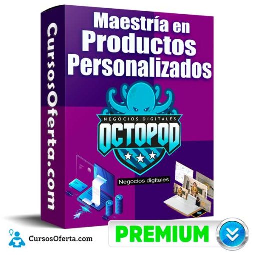 curso maestria en productos personalizados octopod 651af07a186e5
