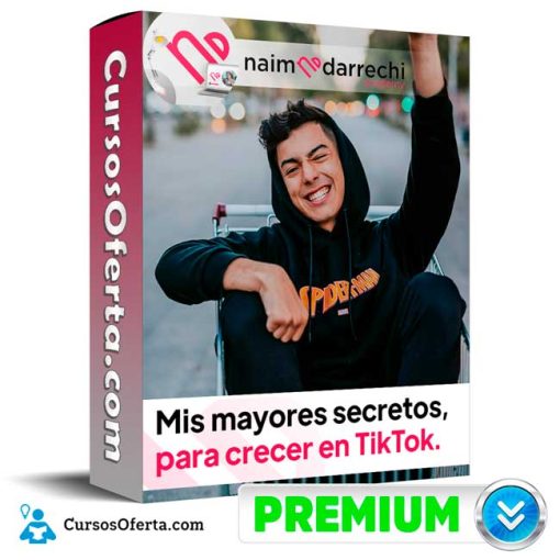 Curso Mis Mayores Secretos, para Crecer en TikTok – Naim Darrechi 1 curso mis mayores secretos para crecer en tiktok naim darrechi 651b10ccd529f