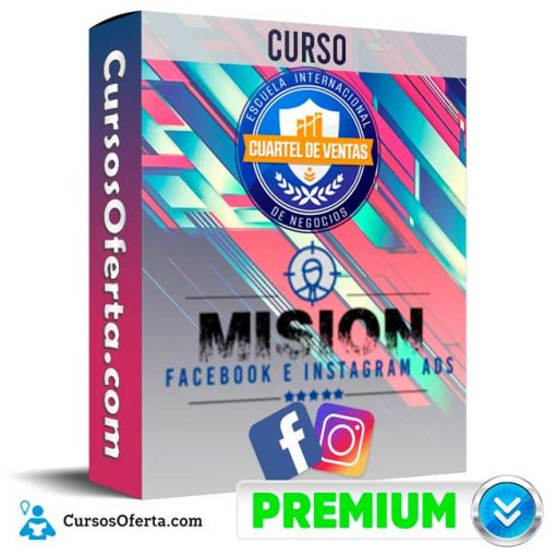 Curso Misión Facebook e Instagram Ads – Cuartel de Ventas 1 curso mision facebook e instagram ads cuartel de ventas 651b134bd950c