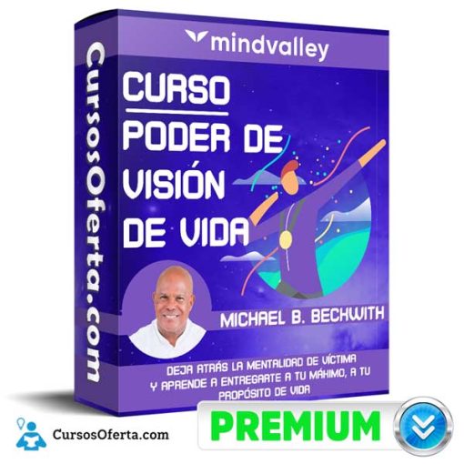 curso poder de vision de vida michael beckwith 651afe6121c92