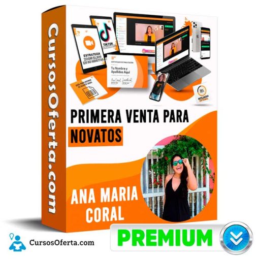 Curso Primera Venta para Novatos – Ana María Coral 1 curso primera venta para novatos ana maria coral 651b0c2577c2b