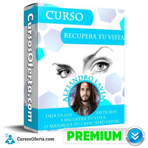 curso recupera tu vista alejandro lavin 651af429e6685
