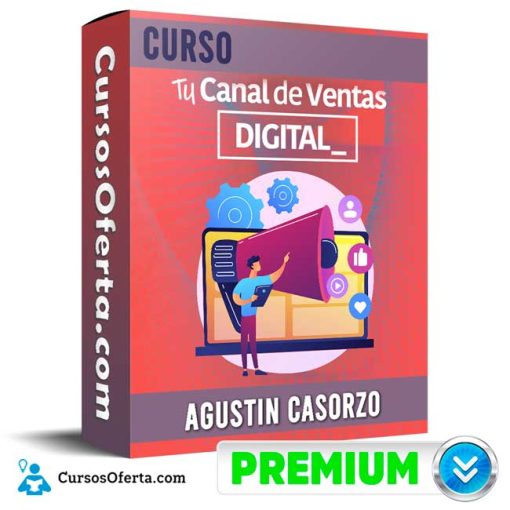 Curso Teleconferencia Tu Canal de Ventas Digital – Agustin Casorzo 1 curso teleconferencia tu canal de ventas digital agustin casorzo 651b0b20b85eb