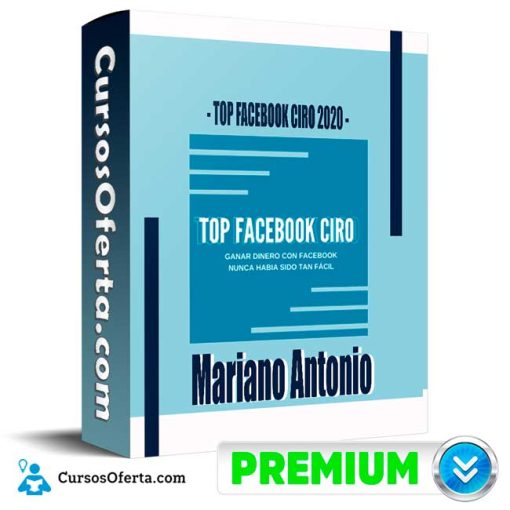Curso TOP FACEBOOK CIRO – Mariano Antonio 1 curso top facebook ciro mariano antonio 651b08c50f381
